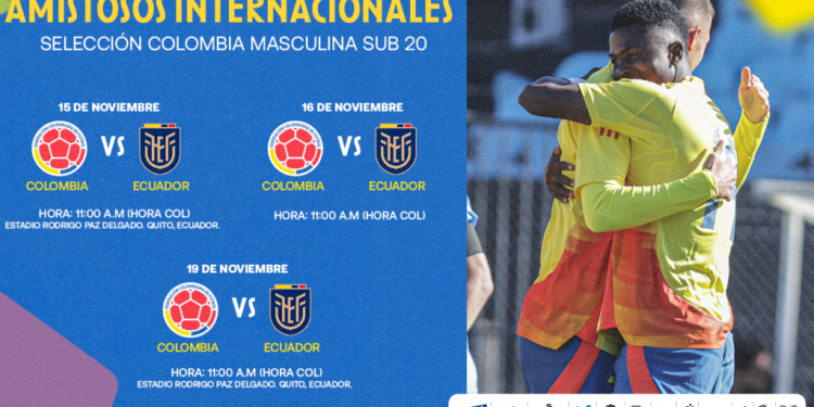 Confirmados los horarios de los amistosos internacionales de la Selección Colombia Sub-20 VS. Ecuador