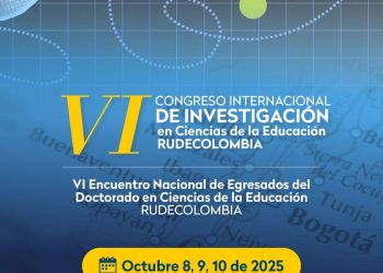 Más de 400 ponencias inscritas en el VI Congreso Internacional de Investigación en Ciencias de la Educación