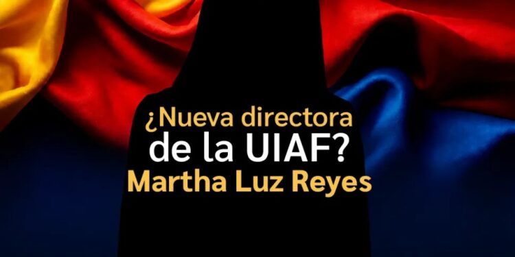 Martha Luz Reyes asumiría la dirección de la UIAF en el Gobierno de Abelardo De La Espriella